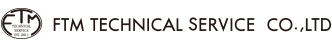 FTM TECHNICAL SERVICE