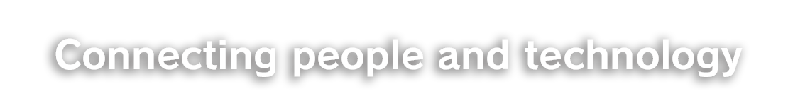 Connecting people and technology